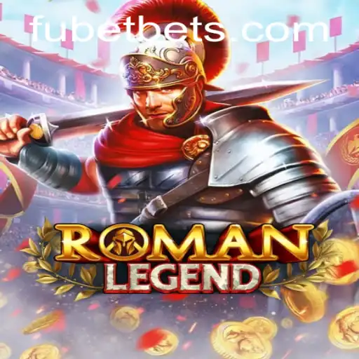 Descubra o Enigmático Jogo RomanLegend e as Novidades Sobre Fubet